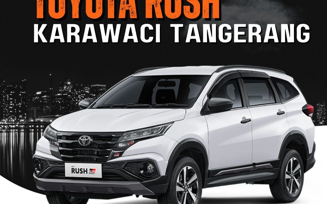 Jual Mobil Toyota Rush Karawaci Tangerang