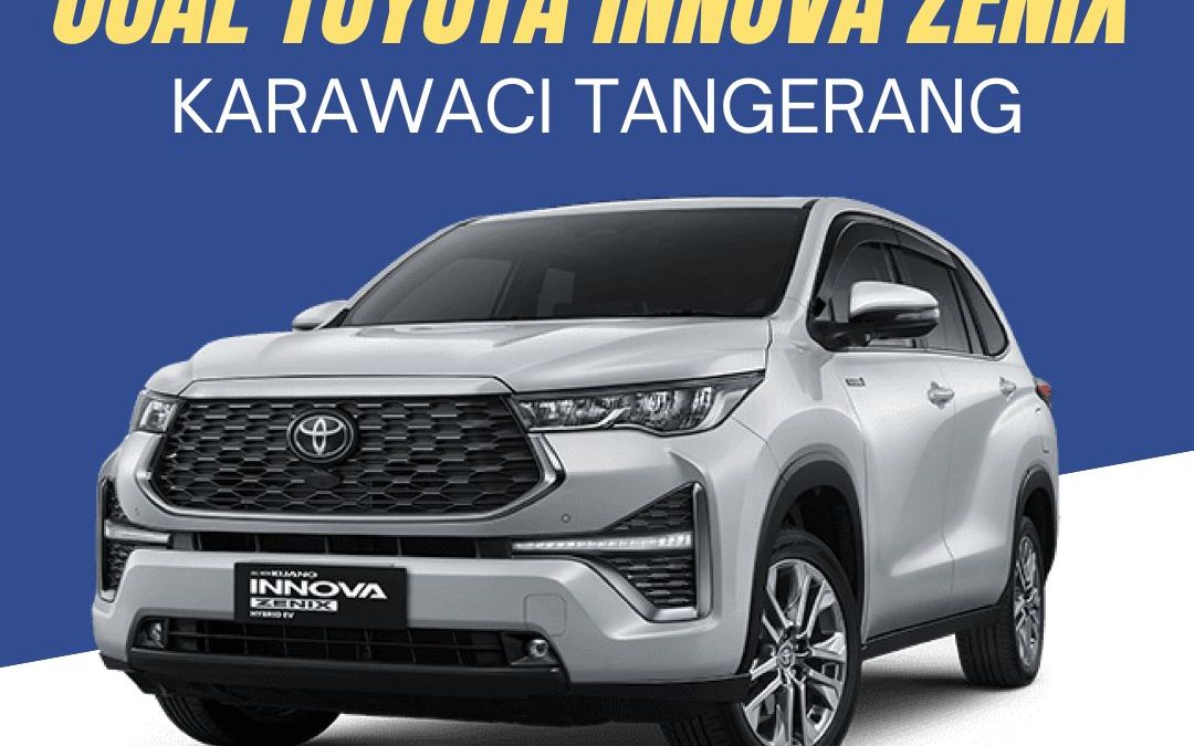 Jual Toyota Innova Zenix Karawaci Tangerang